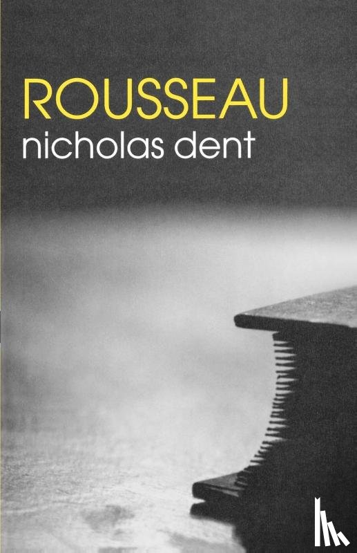 Dent, Nicholas (University of Birmingham - Rousseau