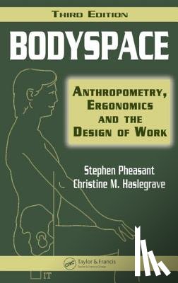 Pheasant, Stephen (University of Surrey, Haslegrave, Christine M. (University of Nottingham - Bodyspace