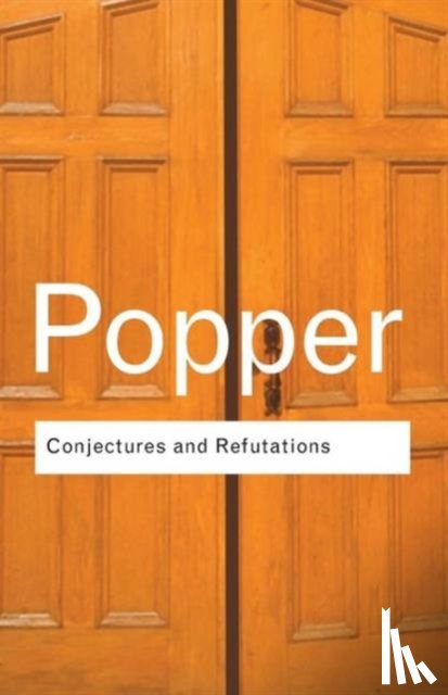 Popper, Karl - Conjectures and Refutations