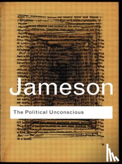 Jameson, Fredric - The Political Unconscious