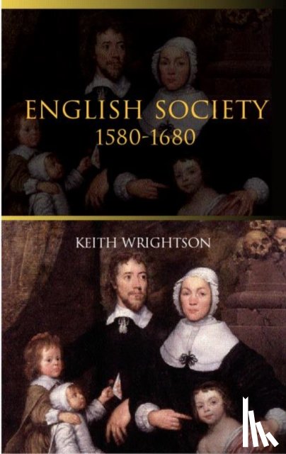 Wrightson, Keith (Yale University - English Society 1580–1680