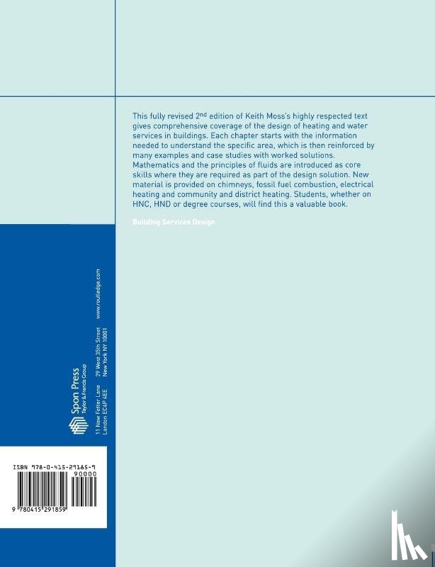 Moss, Keith, J Moss, Keith - Heating and Water Services Design in Buildings