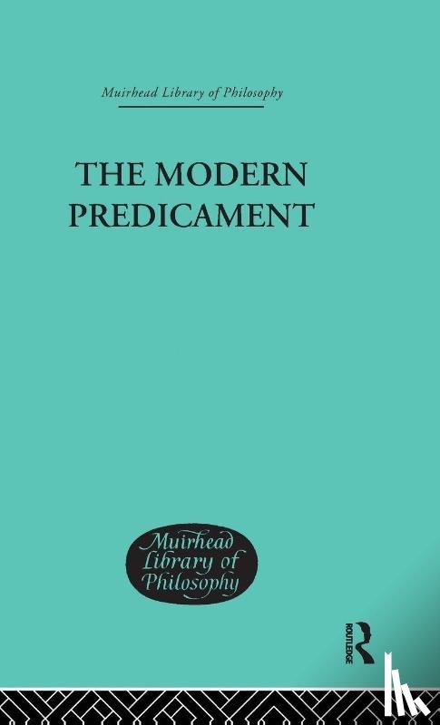 Paton, H.J. - The Modern Predicament