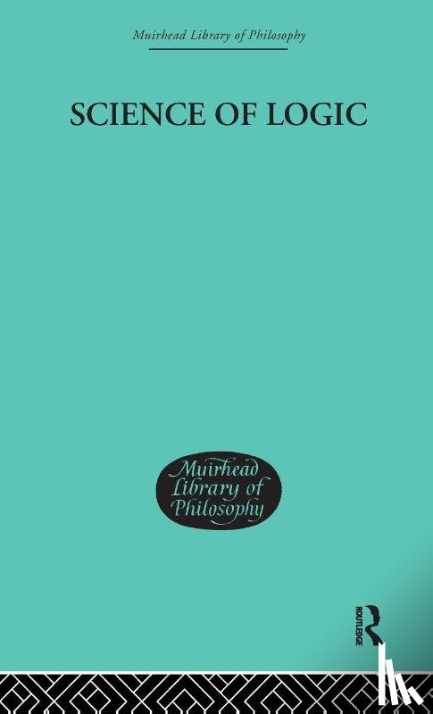 Hegel, G W F - Science of Logic