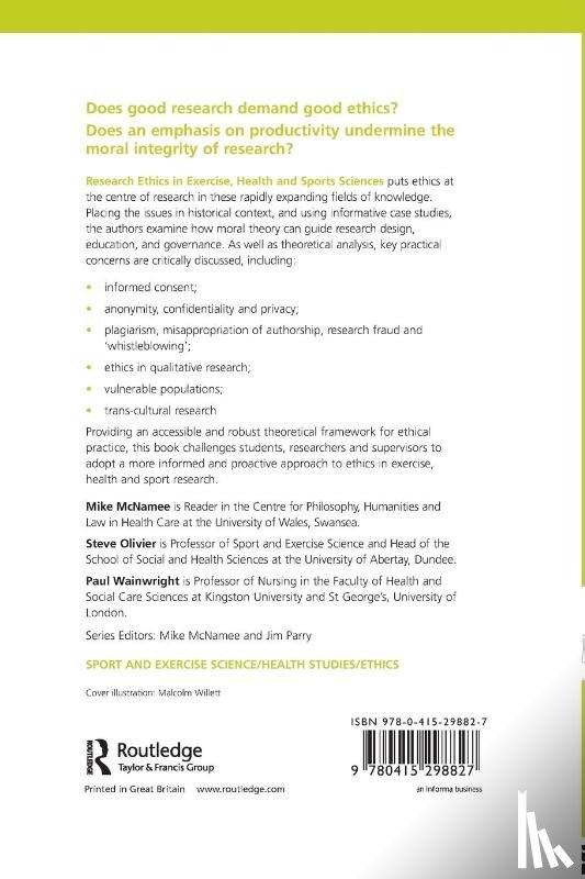 McNamee, Mike J. (University of Swansea, Olivier, Stephen (University of Abertay Dundee, Wainwright, Paul (Kingston University and St George's - Research Ethics in Exercise, Health and Sports Sciences