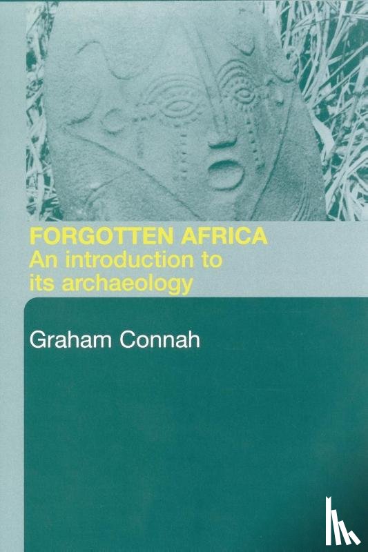 Connah, Graham - Forgotten Africa