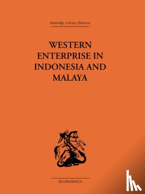 Allen, G. C, Donnithorne - Western Enterprise in Indonesia and Malaysia