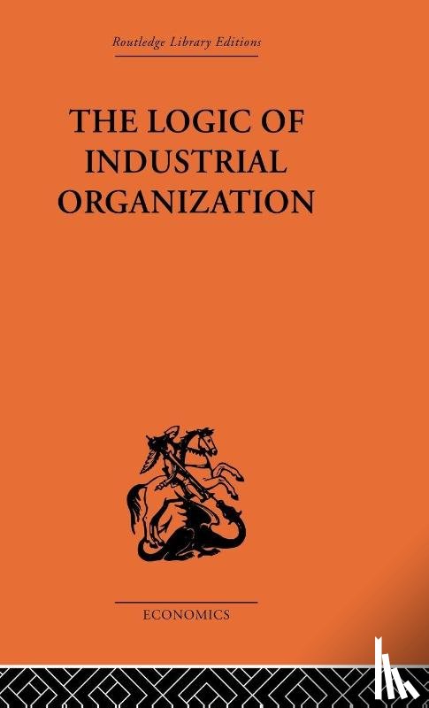 Florence, P. Sargant - The Logic of Industrial Organization