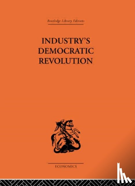  - Industry's Democratic Revolution