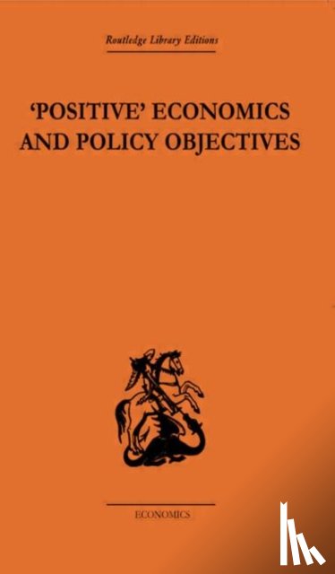 Hutchison, T.W. - Positive Economics and Policy Objectives