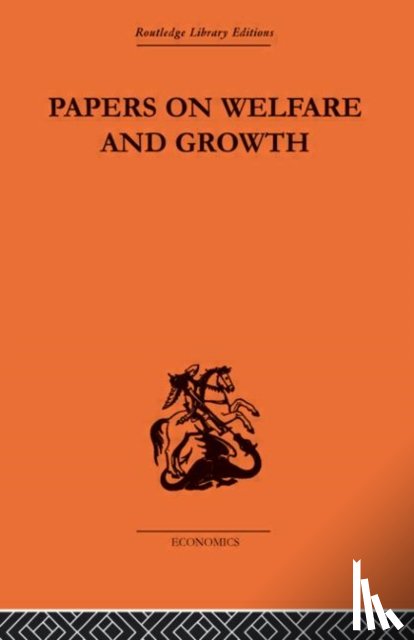 Scitovsky, Tibor - Papers on Welfare and Growth