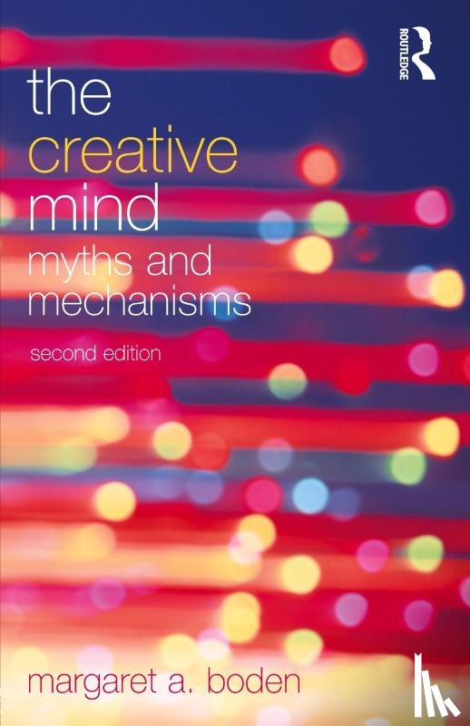 Boden, Margaret A. - The Creative Mind