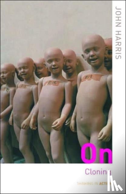 Harris, John (University of Manchester - On Cloning