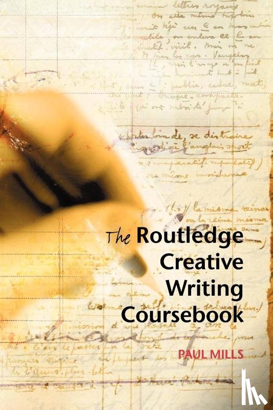 Mills, Paul - The Routledge Creative Writing Coursebook