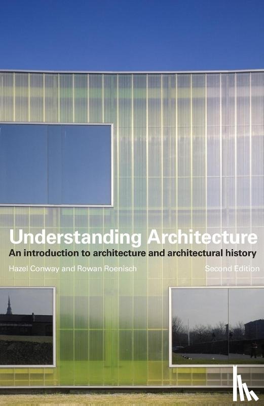Conway, Hazel, Roenisch, Rowan - Understanding Architecture