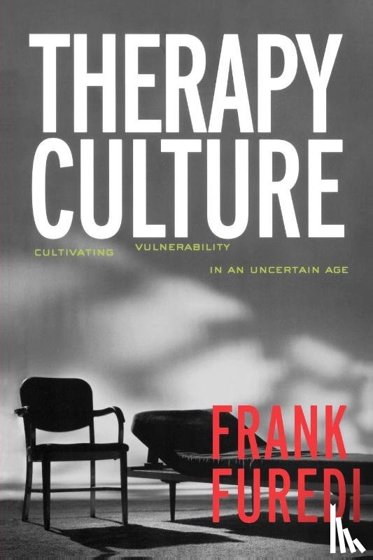 Furedi, Frank - Therapy Culture:Cultivating Vu