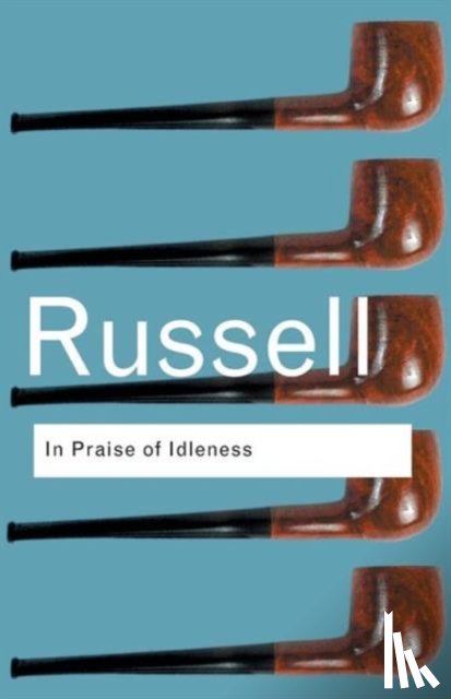 Russell, Bertrand - In Praise of Idleness
