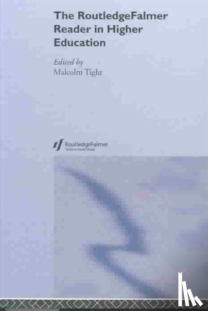  - The RoutledgeFalmer Reader in Higher Education