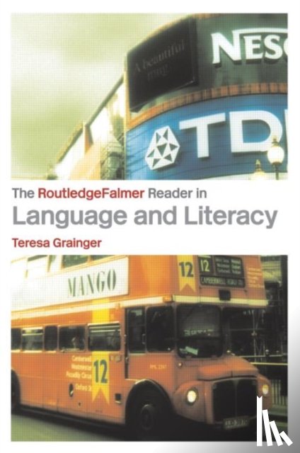  - The RoutledgeFalmer Reader in Language and Literacy
