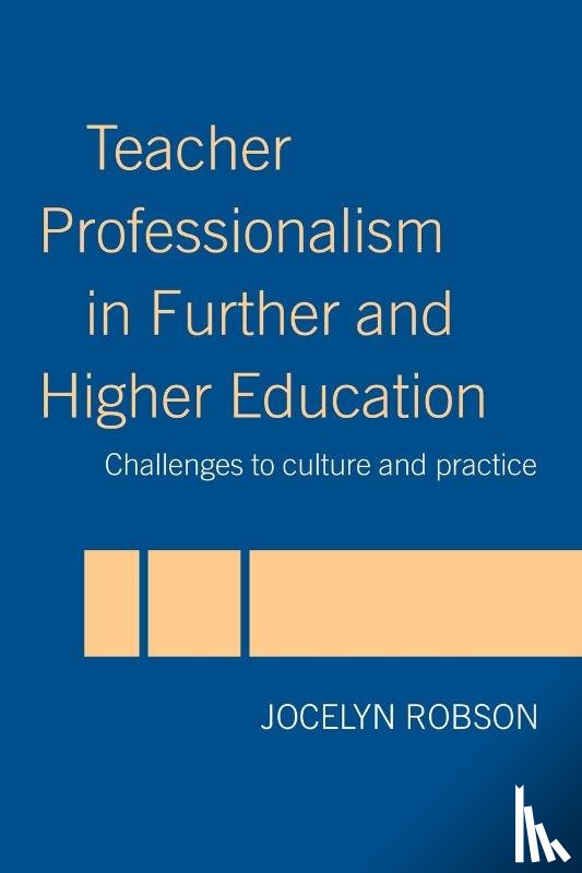 Robson, Jocelyn (London Metropolitan University - Teacher Professionalism in Further and Higher Education