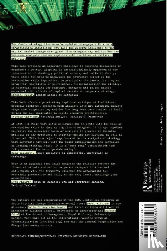 Froud, Julie, Johal, Sukhdev, Leaver, Adam (University of Manchester, Williams, Karel - Financialization and Strategy