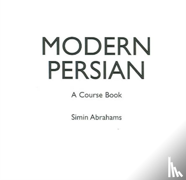 Abrahams, Simin (University of Edinburgh - Modern Persian: A Course-Book