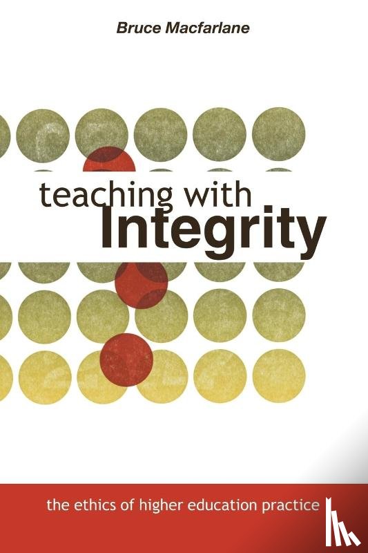 Macfarlane, Bruce ('University of Bristol - Teaching with Integrity