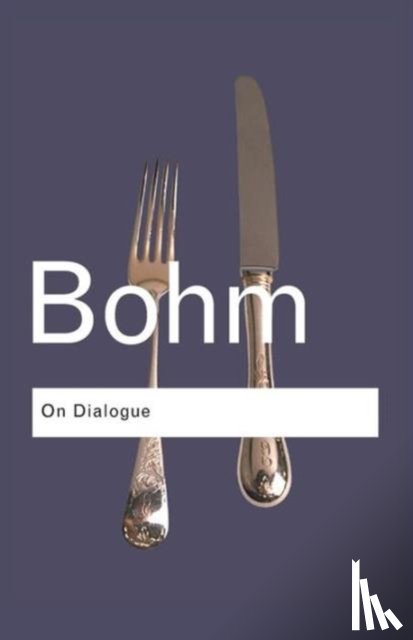 Bohm, David, Weinberg, Robert A. - On Dialogue