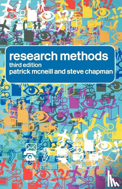 Chapman, Steve (Notre Dame Catholic Sixth Form College, McNeill, Patrick, Mcneill, Patrick (Education Training and Publishing Consultant - Research Methods