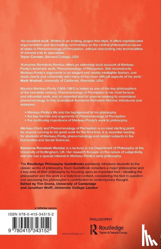 Romdenh-Romluc, Komarine (University of Nottingham - Routledge Philosophy GuideBook to Merleau-Ponty and Phenomenology of Perception