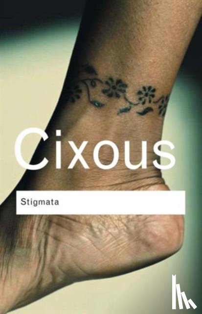Cixous, Helene - Stigmata