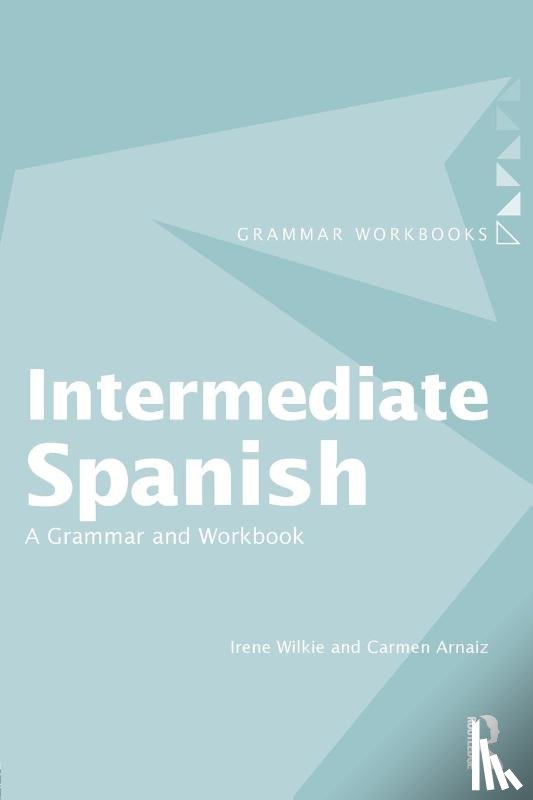 Wilkie, Irene (University of the West of England, Arnaiz, Carmen (University of the West of England - Intermediate Spanish