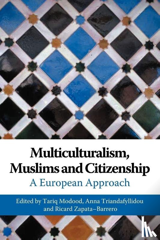  - Multiculturalism, Muslims and Citizenship