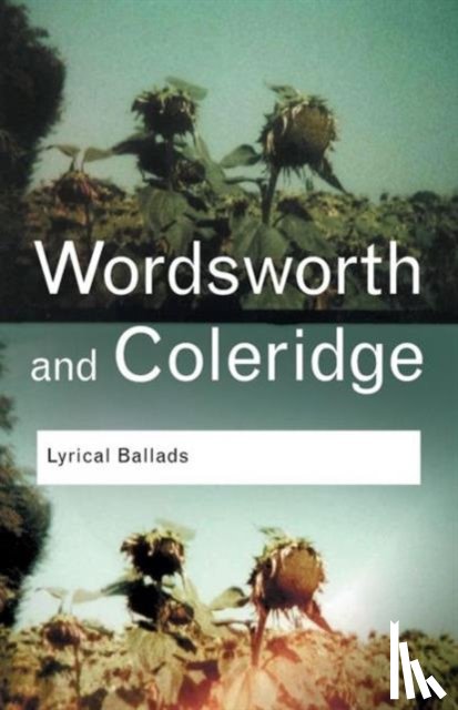 Wordsworth, William, Coleridge, Samuel Taylor - Lyrical Ballads