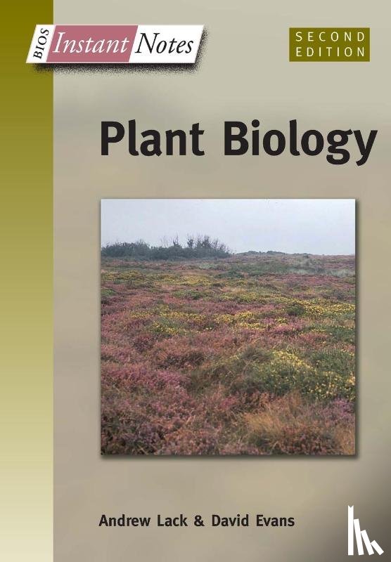 Lack, Andrew (Oxford Brookes University, UK), Evans, David - BIOS Instant Notes in Plant Biology
