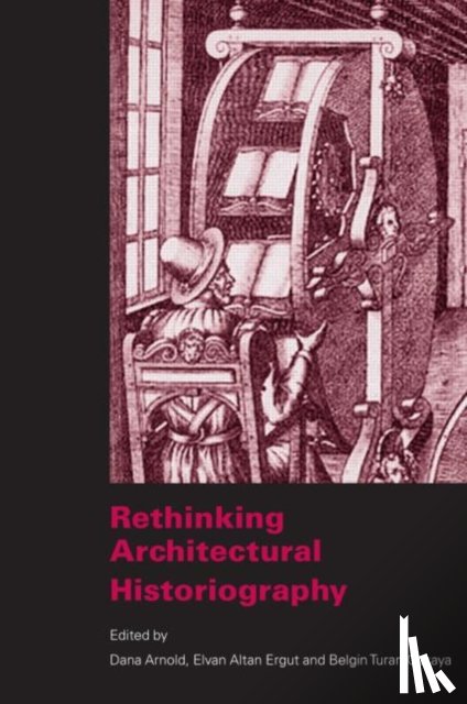  - Rethinking Architectural Historiography