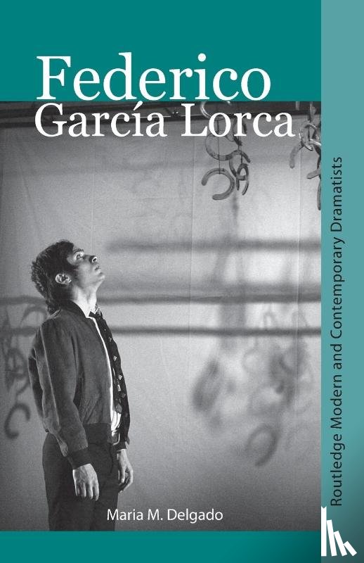 Delgado, Maria M. (Queen Mary - Federico Garcia Lorca