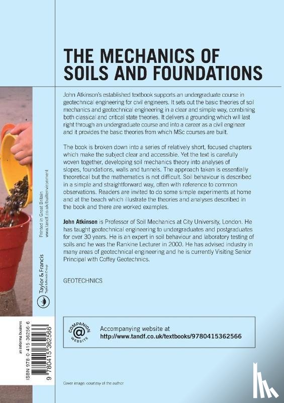 Atkinson, John (City University - The Mechanics of Soils and Foundations