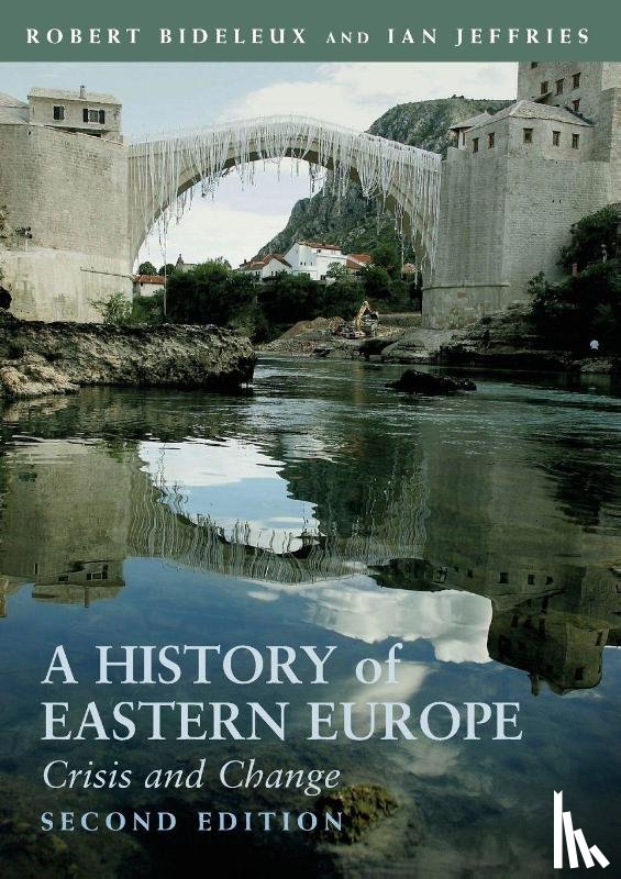 Bideleux, Robert, Jeffries, Ian - A History of Eastern Europe