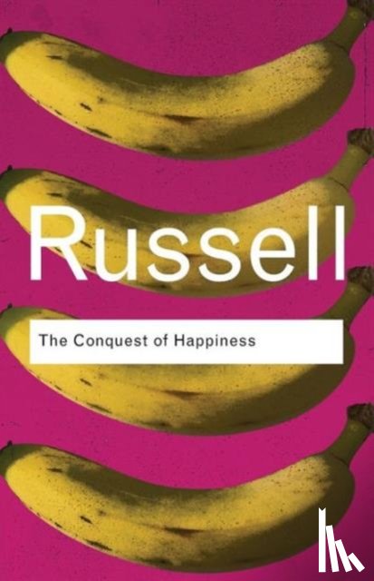 Russell, Bertrand - The Conquest of Happiness