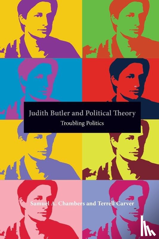 Chambers, Samuel, Carver, Terrell (University of Bristol - Judith Butler and Political Theory