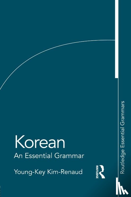 Kim-Renaud, Young-Key (The George Washington University - Korean: An Essential Grammar