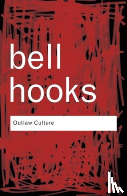 hooks, bell (Berea College, USA) - Outlaw Culture