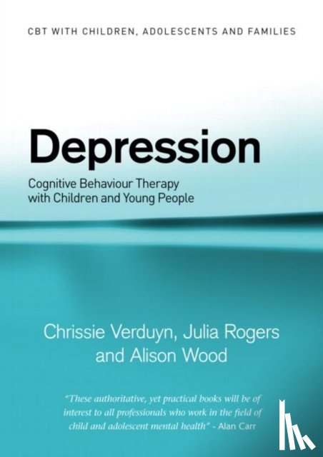 Verduyn, Chrissie (Central Manchester & Manchester Children's University Hospitals NHS Trust, Rogers, Julia (Berkshire Healthcare NHS Foundation Trust, Wood, Alison (in private practice - Depression