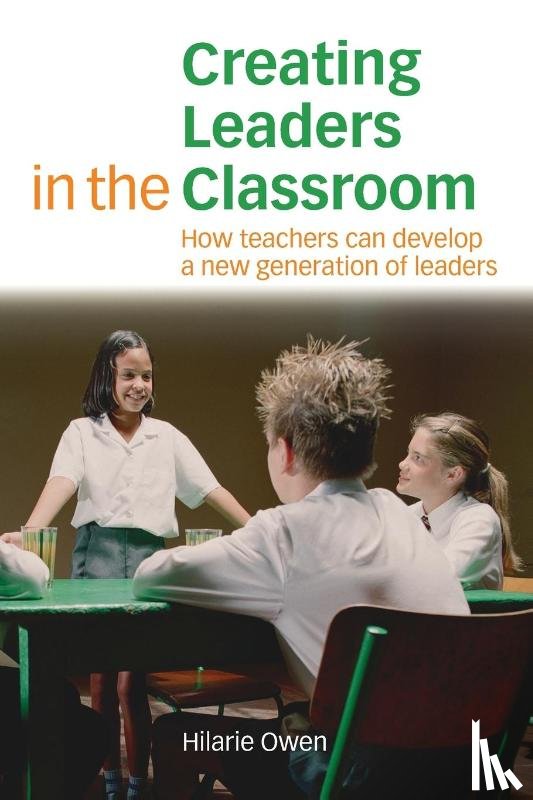 Owen, Hilarie (Institute of Leadership - Creating Leaders in the Classroom