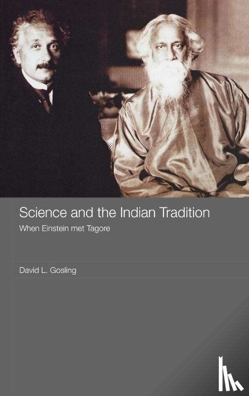 Gosling, David L. (University of Cambridge, UK) - Science and the Indian Tradition