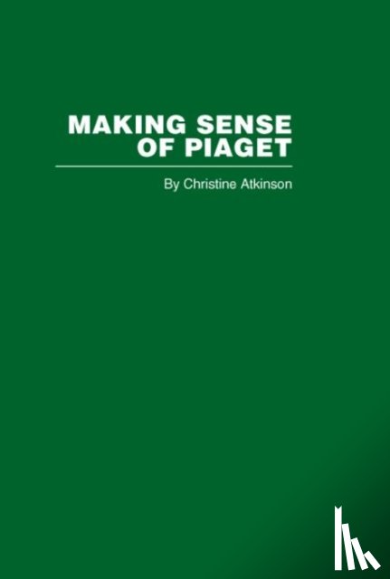 Atkinson, C. - Making Sense of Piaget