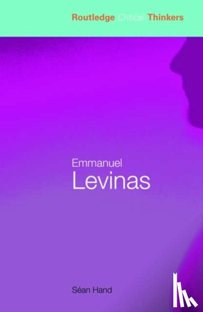 Hand, Se?n (University of Warwick - Emmanuel Levinas