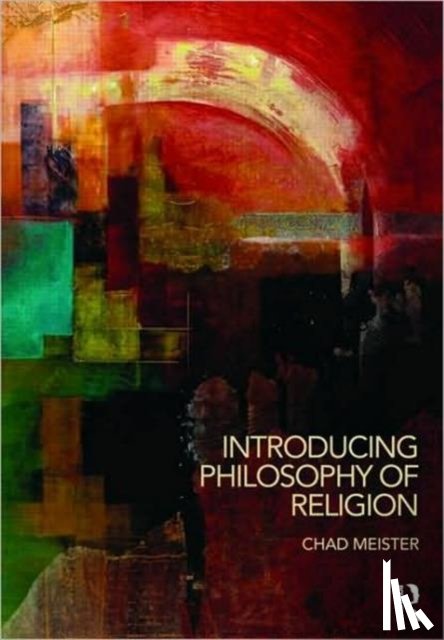 Meister, Chad (Bethel College - Introducing Philosophy of Religion