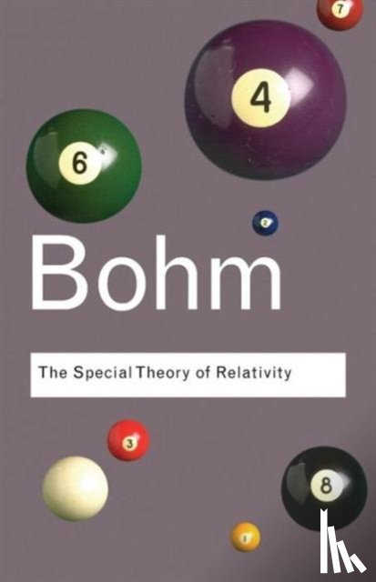 Bohm, David - The Special Theory of Relativity